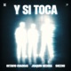 Y Si Toca Single
