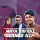 Math Kafani Dekhso Ni feat Badhon Saifur Raja Chowdhury Single