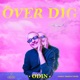 ÖVER DIG Single