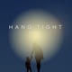 Hang Tight Single