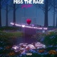 Miss The Rage Single