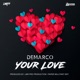 Your Love Single