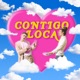 Contigo loca Single