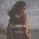 Humming Single