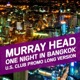 One Night in Bangkok U S Club Promo Long version Remix Single