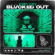Blvcked Out Single
