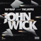 John Wick feat TNE Jaypee Single