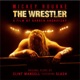 The Wrestler Original Score feat Slash Single