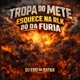 TROPA DO METE ESQUECE NA RLK DO DA FURIA Single