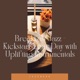 Breakfast Jazz Kickstart Your Day with Uplifting Instrumentals