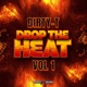 Drop The Heat Vol 1