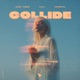 Collide Single