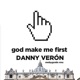 GOD MAKE ME FIRST Single