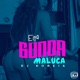 Eita Bunda Maluca Single