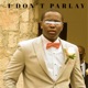 I Don t Parlay Single
