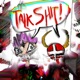 Talk Shit feat nervexx Single