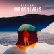 Impossíveis Single