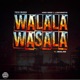 Walala Wasala feat GesiLine Single
