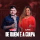 De Quem É a Culpa feat Rosy soares Single