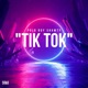 Tik Tok Single