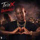 Unfaithful feat Trixx Single