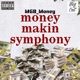 Money Makin Symphony Single