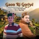 Nirmand Ghumdi Mala Gaon Ri Goriye Vol 2 Single