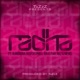 Radha Single feat Raxstar Kan D Man Menis RKZ Raves Single