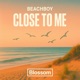 Close To Me Single