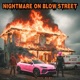 Nightmare On Blow Street