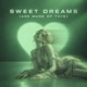Sweet Dreams Are Made Of This Slowed Reverb Single