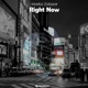 Right Now Single