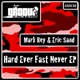 Hard Ever Fast Never