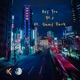 Hey You Pt 2 feat Saay Park Single