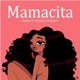 Mamacita Single