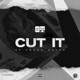 Cut It feat Young Dolph Single