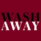 Wash Away Reimagined Single