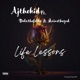Life Lessons feat Maine the God Dela the Fella Single