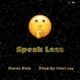 Speak Less Single