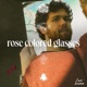 Rose Colored Glasses Single