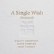 A Single Wish Orchestral Version Single