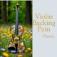 Violin Backing Pain Single