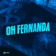 Oh Fernanda feat Mc RB Mc Gw Single