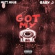 GOT MY G feat BABY J Single