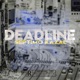 Deadline Single