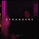 Strangers Single