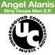 Dirty House Men E P