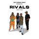 Rivals Radio Edit feat Big5 Single