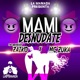Mami Desnúdate feat Mc Zuka Single