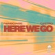 Here We Go Single